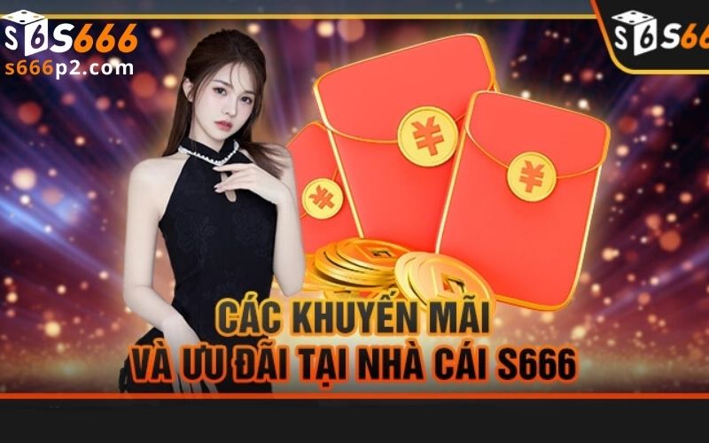 Điều kiện nhận khuyến mãi tại sân cược S666