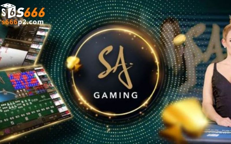 Ưu điểm nổi bật khi tham gia sảnh SA Gaming tại S666