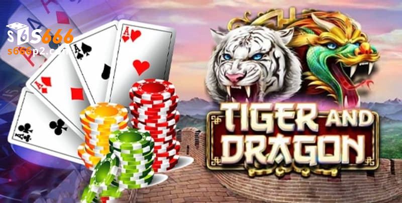 Giới thiệu tựa game Rồng Hổ S666 hấp dẫn 